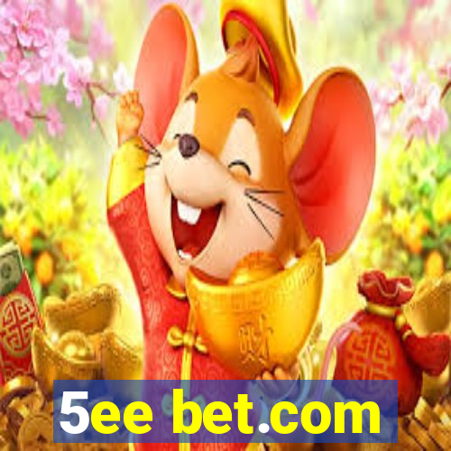 5ee bet.com